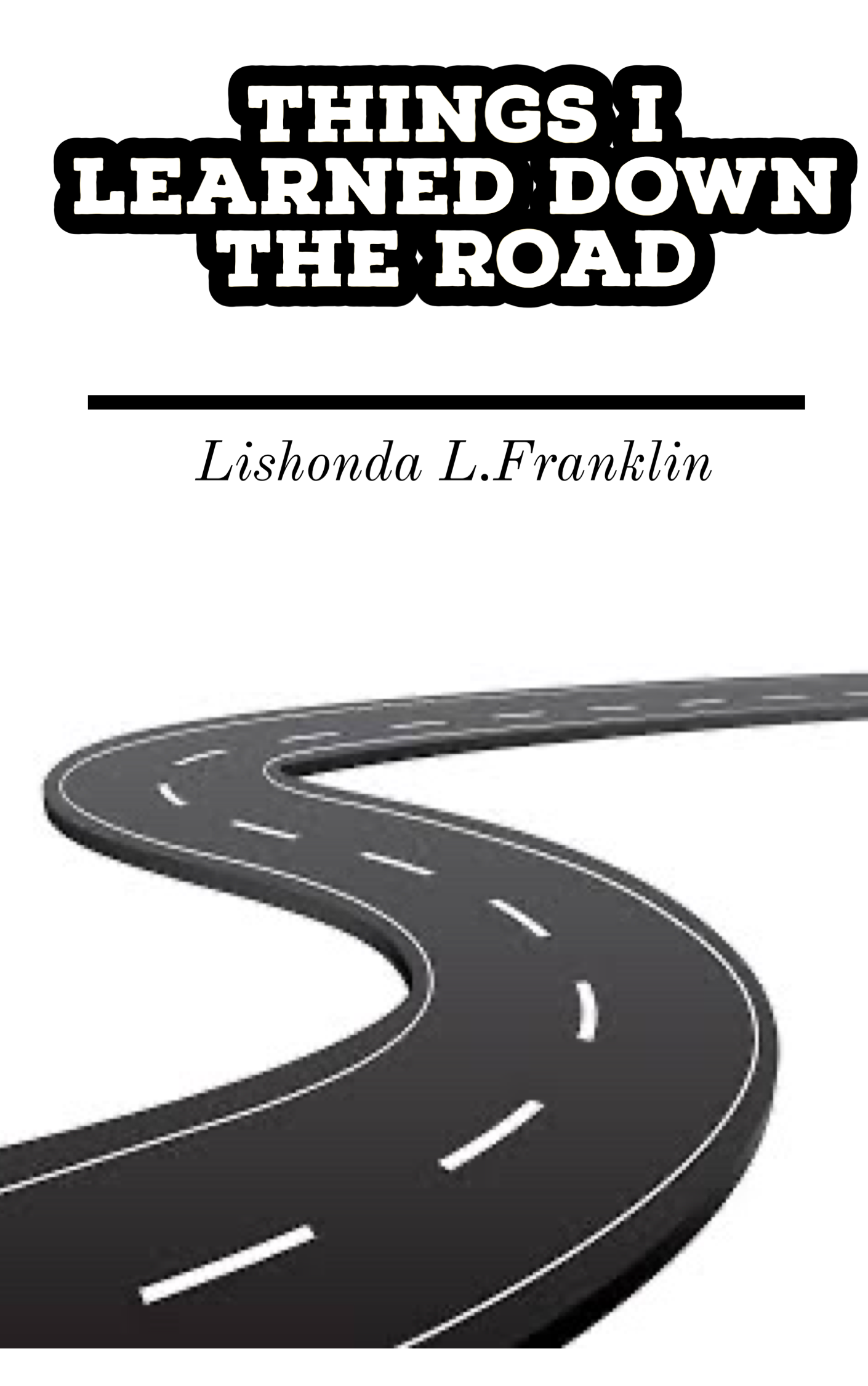 Things I learned down the road Ebook