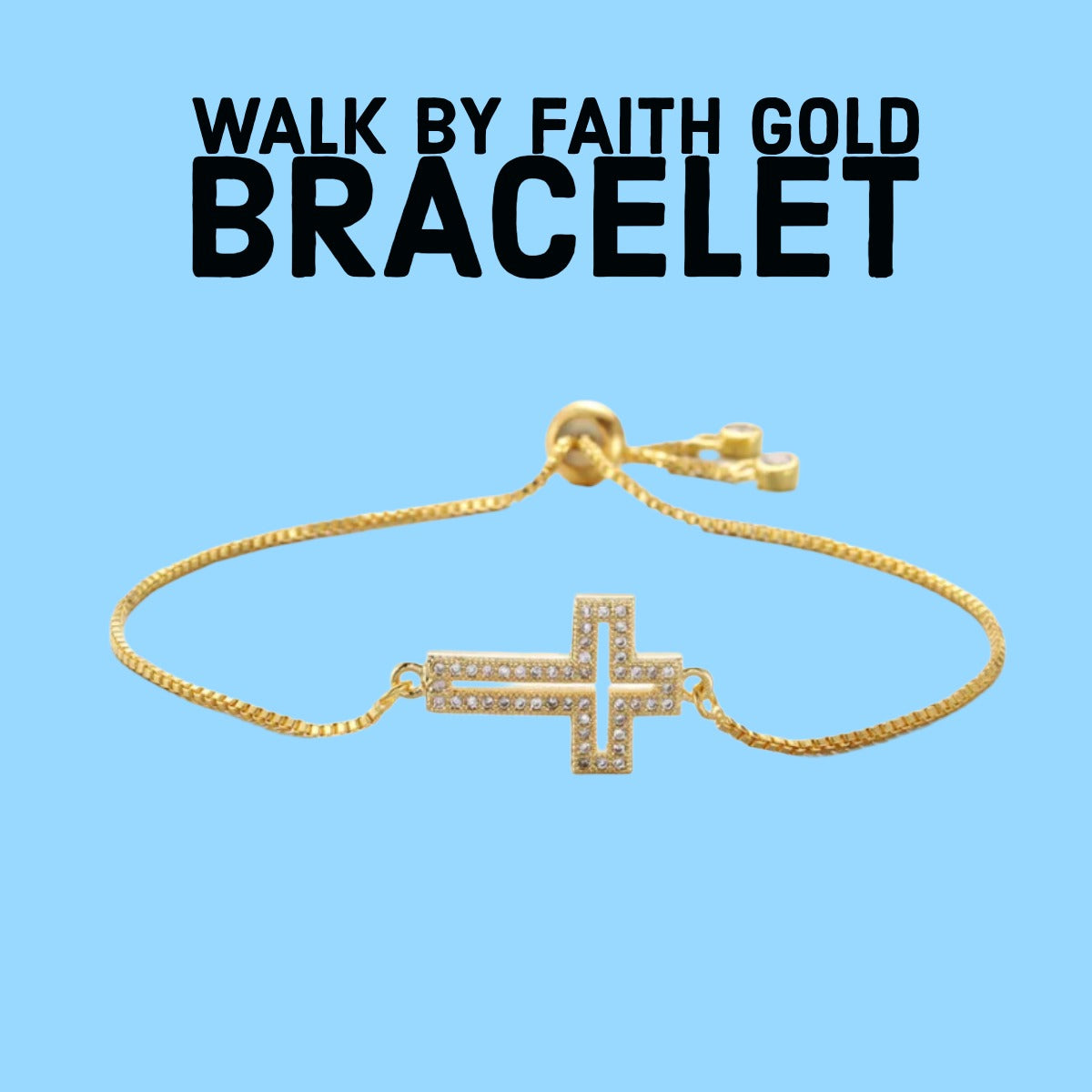 Walk By Faith Gold Adjustable Bracelet