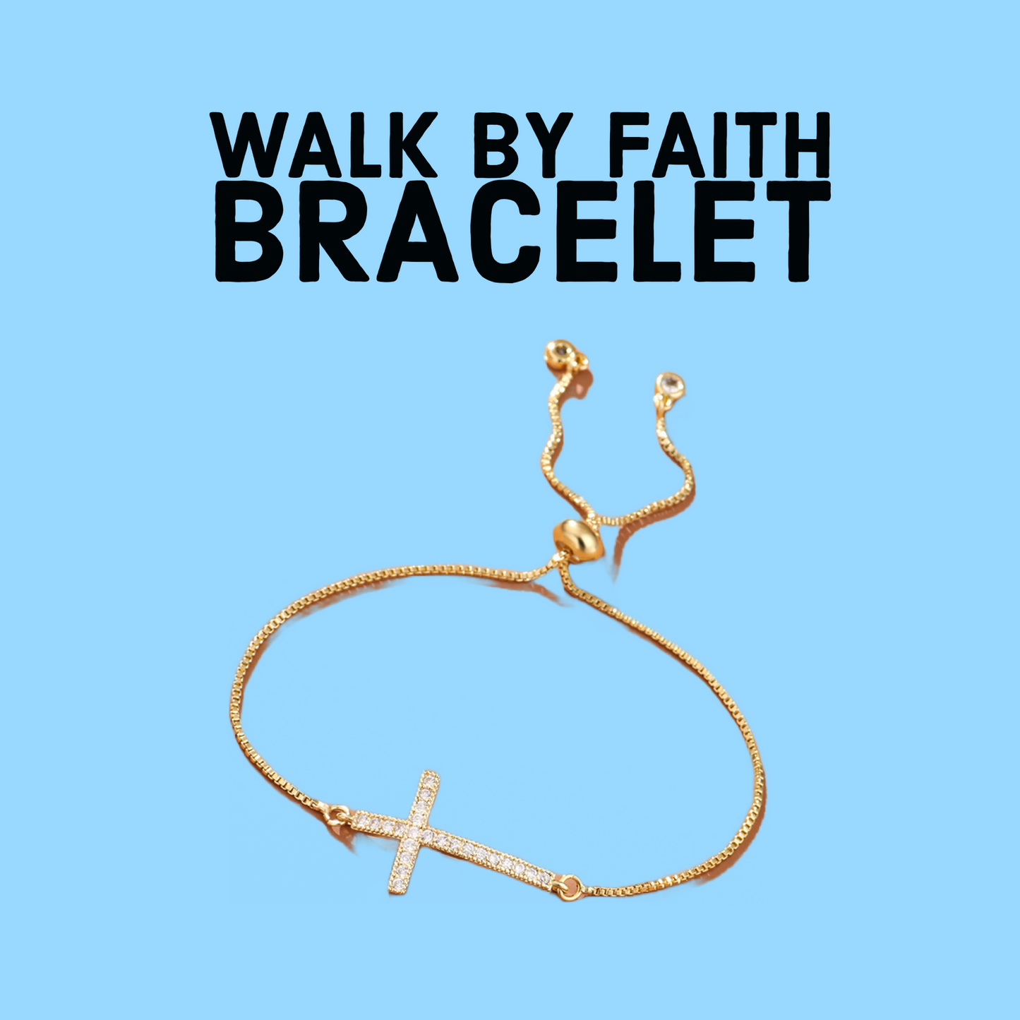 Walk By Faith Bracelet